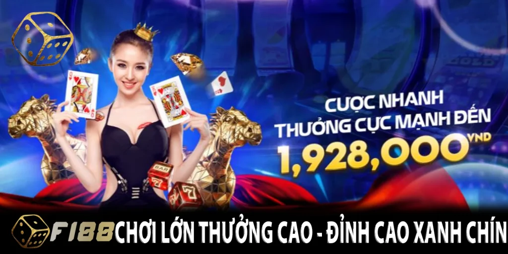 Chơi lớn, thưởng cao tại fi88